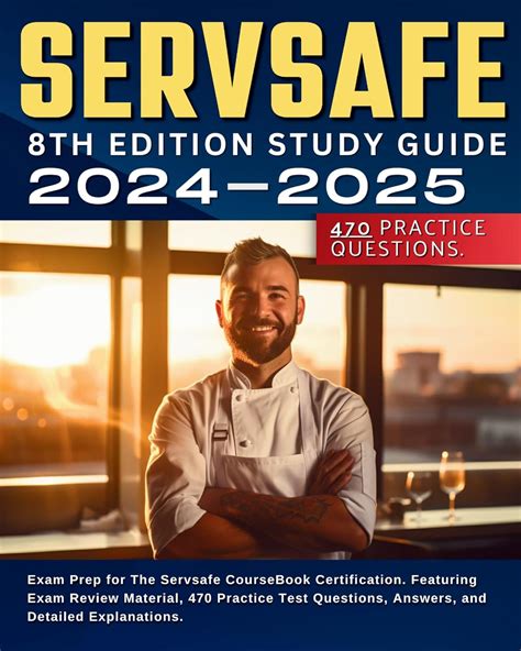 Servsafe 8th Edition Study Guide 2024-2025 Exam Prep for The Servsafe ...
