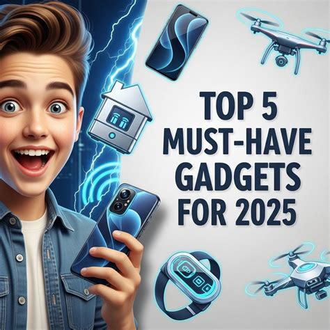Top 5 Must-Have Gadgets for 2025 - 99Effects