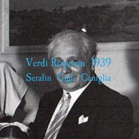 Verdi Requiem 1939 CDN255: Royal Opera House Rome Serafin: Amazon.in ...