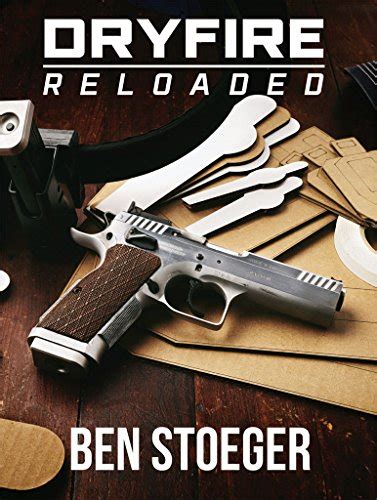 DryFire Reloaded eBook : Stoeger, Ben: Amazon.in: Kindle Store