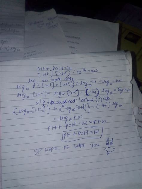 Derive the relation -- pH + pOH=14 - Brainly.in