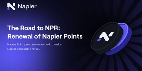 The Road to NPR Tokens: Renewal of Napier Points | Napier Finance