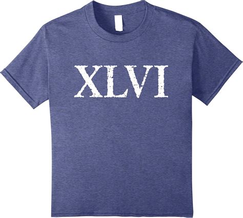 Amazon.com: Roman Numeral 46 XLVI Shirt : Clothing, Shoes & Jewelry