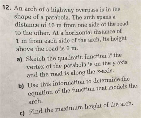 Solved: An arch of a highway overpass is in the shape of a parabola ...
