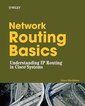 Buy Network Routing Basics: Understanding IP Routing in Cisco Systems ...