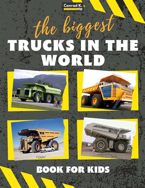 The biggest trucks in the world for kids: a book about big trucks, dump ...