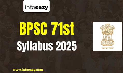 BPSC 71st Syllabus 2025, Exam Pattern, Syllabus for GS 1, 2, 3 & 4
