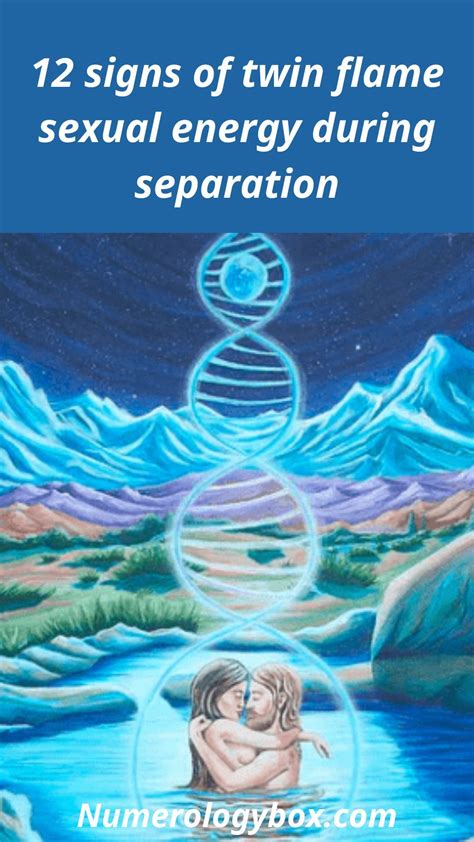 12 signs of twin flame sexual energy during separation – Artofit