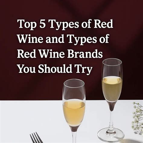 Red Wine Brands, Names, and Types – The Complete Guide – BlackCarrot