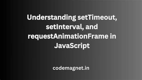Image result for Asynchronous JavaScript setTimeout and setInterval