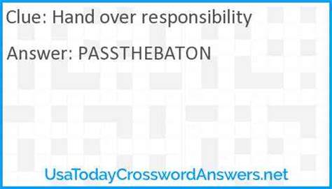 Hand over responsibility crossword clue - UsaTodayCrosswordAnswers.net