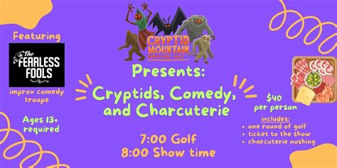 Cryptids, Comedy, and Charcuterie, Cryptid Mountain Miniature Golf ...