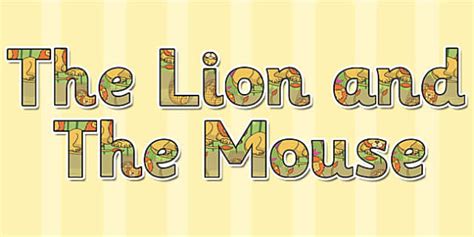 The Lion And The Mouse Display Lettering (teacher made)
