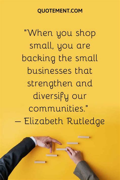 Support Local Business Quotes 的图像结果