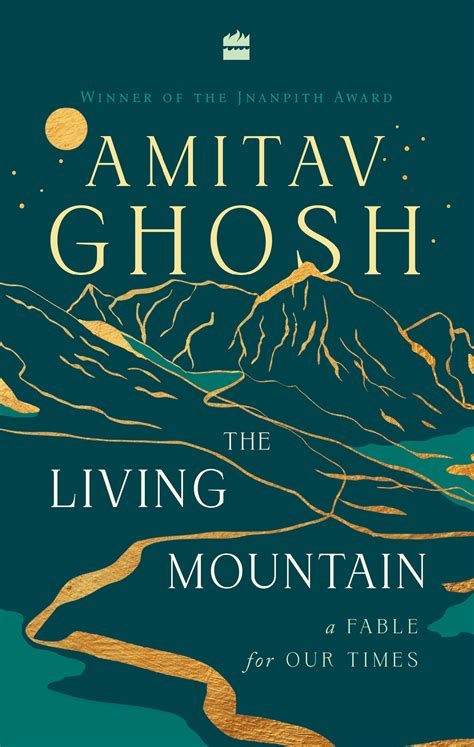 The Living Mountain by Amitav Ghosh -best-indian-books-of-2022 - The ...