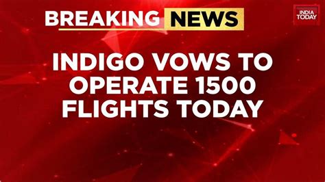 Indigo crisis: Airline restores 95% network, to operate 1,500 flights ...