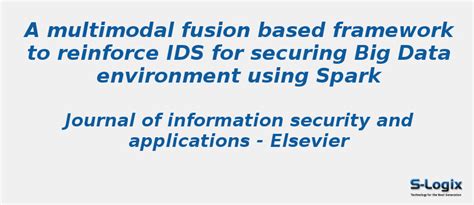 Fusion based framework to reinforce IDS - Python Projects | S-Logix
