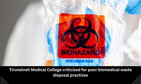 Tirunelveli Medical College criticized for poor biomedical waste ...