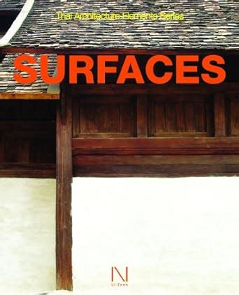 Thai Architecture Elements Series: Surfaces : Architects 49 Limited ...