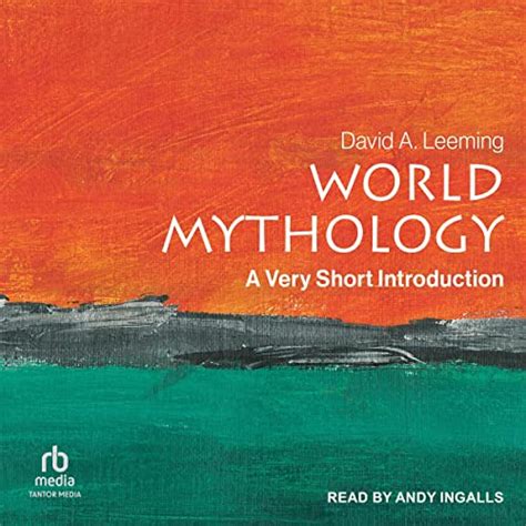 World Mythology: A Very Short Introduction (Audio Download): David A ...
