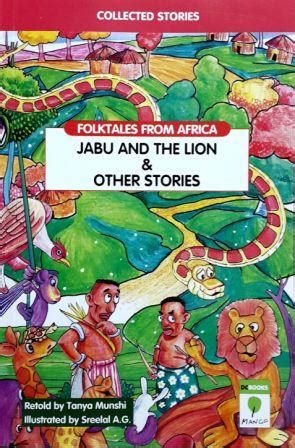 FOLKTALES FROM AFRICA - JABU AND THE LION AND OTHER STORIES ...