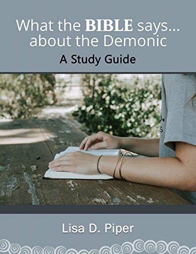What the Bible Says About the Demonic: A Study Guide eBook : Piper ...