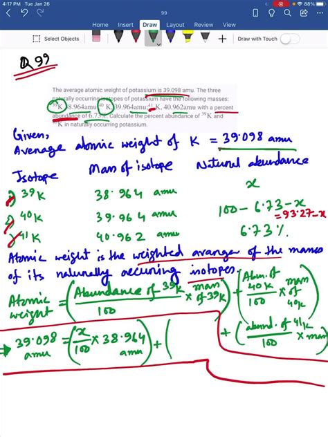 The average atomic weight of potassium is 39.098 amu. The three naturally occurring isotopes of ...