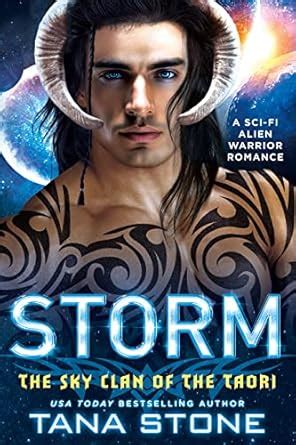 Storm: A Sci-Fi Alien Warrior Romance (The Sky Clan of the Taori Book 5 ...