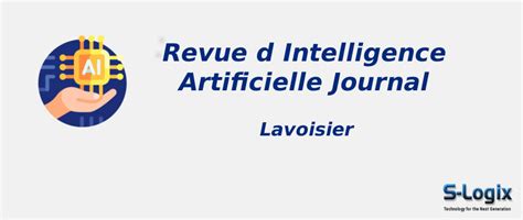 Revue d Intelligence Artificielle Lavoisier Journal Impact Factor | S-Logix