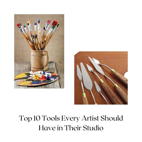 Top 10 Tools Every Artist Should Have in Their Studio