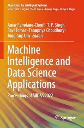 Buy Machine Intelligence and Data Science Applications: Proceedings of ...