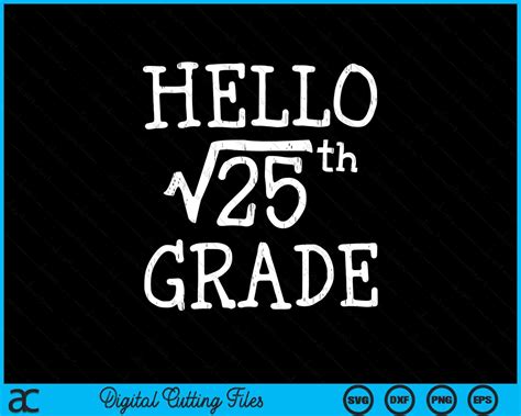 Back to School 5th Grade Square Root of 25 SVG PNG Cutting Files ...