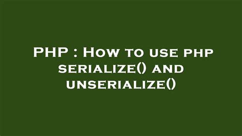 Image result for Serialize Unserialize