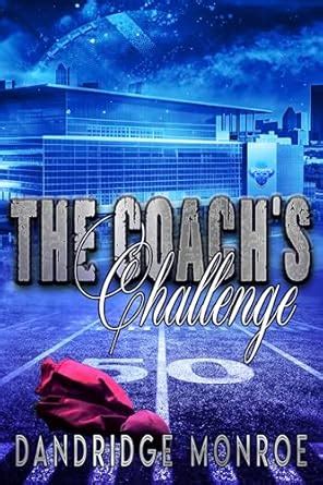 The Coach's Challenge : Desperados Book Six eBook : Monroe, Dandridge ...