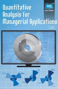MS-08 Quantitative Analysis For Managerial Applications (Including ...