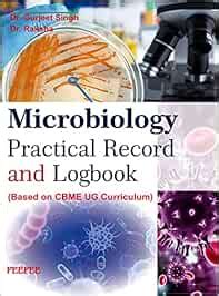 Buy Microbiology Practical Record and Logbook (Based on CBME UG ...