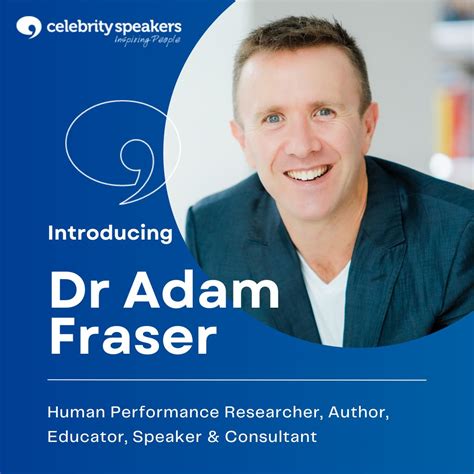 Dr Adam Fraser PhD is a peak performance researcher who helps people ...