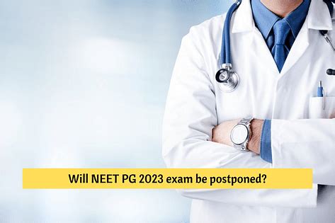Will NEET PG 2023 exam be postponed? | CollegeDekho