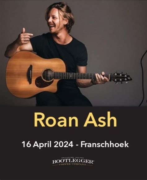 Roan Ash acoustic- Franschhoek Bootlegger, Franschhoek Wine Valley ...