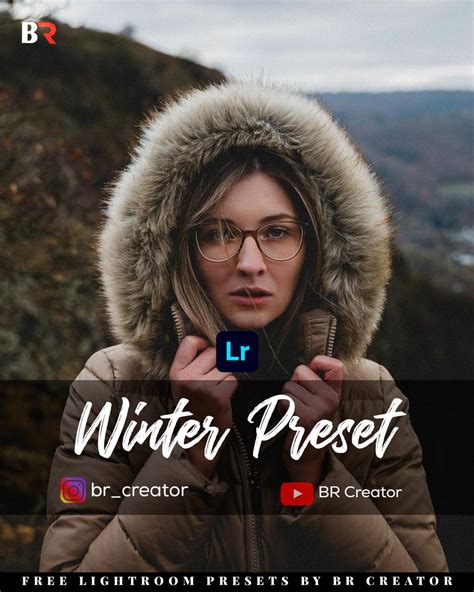Winter preset by br creator free lightroom preset – Artofit