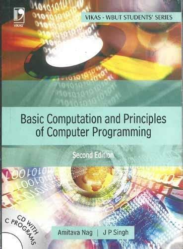 Buy Basic Computation and Principles of Computer Programming with CD ...