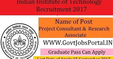 Indian Institute of Technology Recruitment 2017– Project Consultant ...