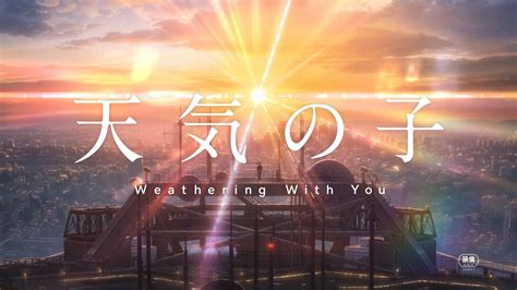Top 999+ Weathering With You Wallpaper Full HD, 4K Free to Use