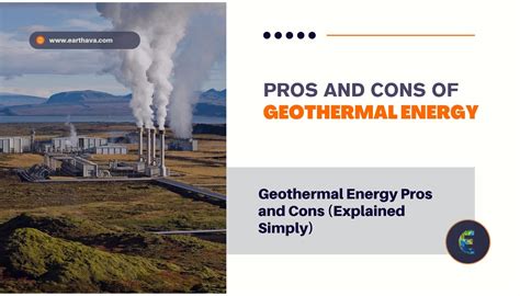 Geothermal Energy Pros and Cons (Explained Simply) - Earthava