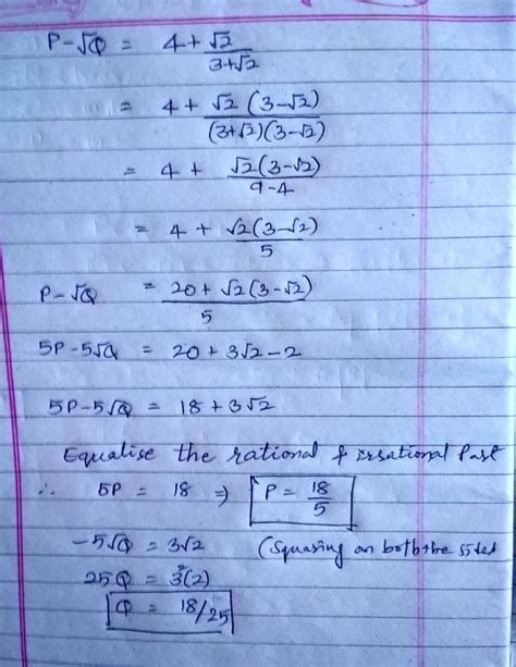 if p and q are rational numbers and P minus root Q is equal to 4 + root ...