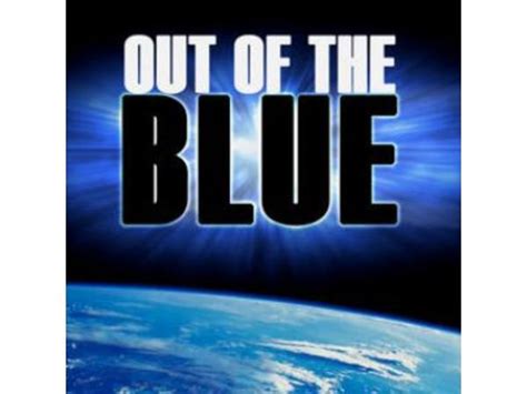 WHAT DOES PHRASE "OUT OF THE BLUE" REALLY MEAN 03/20 by MENTELLECT ...
