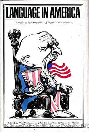 Buy Language in America: A Report on Our Deteriorating Semantic ...