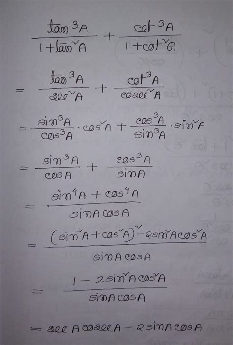 (cot^3/1+cot^2)+(tan^3/1+tan^2)=sec cosec - 2 sin cos - Brainly.in