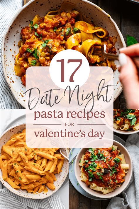 17 Date Night Pasta Recipes For Valentines Day – A Simple Palate