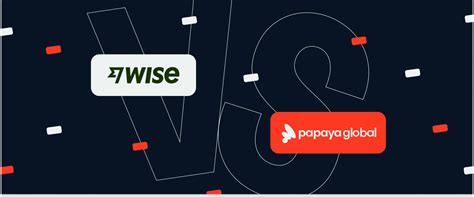 Top Alternatives To Wise (formerly TransferWise.com) | Papaya Global